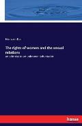 The rights of women and the sexual relations: an address to an unknown lady reader