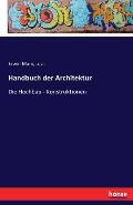 Handbuch der Architektur: Die Hochbau - Konstruktionen