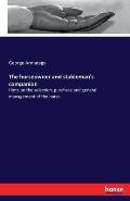 The horseowner and stableman's companion: Hints on the selection, purchase and general management of the horse