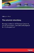 The oriental miscellany: Beeing a collection of the most favourite airs of hindoostan, compiled and adapted for the harpsichord