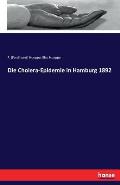 Die Cholera-Epidemie in Hamburg 1892