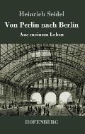 Von Perlin nach Berlin: Aus meinem Leben