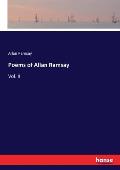 Poems of Allan Ramsay: Vol. II