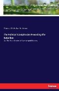 The Political Conspiracies Preceding the Rebellion: Or, The True Stories of Sumter and Pickens