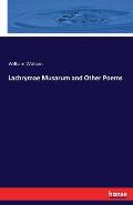 Lachrymae Musarum and Other Poems