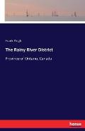 The Rainy River District: Province of Ontario, Canada