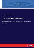 Speculum Gy de Warewyke: An English Poem with Introduction, Notes, and Glossary