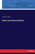 Piano and Musical Matter