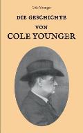 Die Geschichte von Cole Younger, von ihm selbst erz?hlt