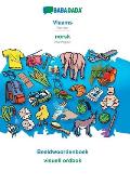 BABADADA, Vlaams - norsk (bokm?l), Beeldwoordenboek - visuell ordbok: Flemish - Norwegian (Bokm?l), visual dictionary