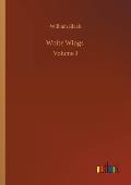 White Wings: Volume 3