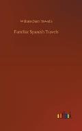 Familiar Spanish Travels