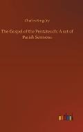 The Gospel of the Pentateuch: A set of Parish Sermons