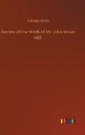 Review of the Work of Mr. John Stuart Mill