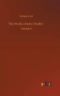 The Works of John Dryden: Volume 4