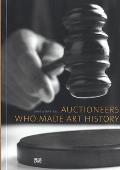 Auctioneers Who Made Art History