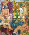 Eva Beresin: Thick Air: The Wedding of Humor and Horror