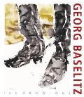 Georg Baselitz. 100 Drawings: From the Beginning Until the Present