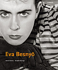Eva Besnyo: Budapest - Berlin - Amsterdam
