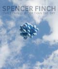 Spencer Finch The Brain Is Wider Than the Sky