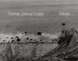 Thomas Joshua Cooper: Refuge