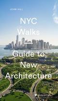 NYC Walks Guide to New Architecture