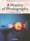 History of Photography From 1839 to the Present The George Eastman House Collection 25th Edition