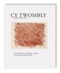 Cy Twombly Catalogue Raisonne of Printed Graphic Work