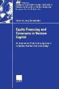 Equity Financing and Covenants in Venture Capital: An Augmented Contracting Approach to Optimal German Contract Design