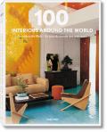 100 Interiors Around the World A to M & M to Z 2 Volumes