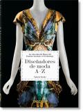 Dise?adores de Moda A-Z. 40th Ed.