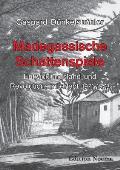 Madegassische Schattenspiele. Entwicklungsland Und Revolution, Miterlebt. 1971-1973