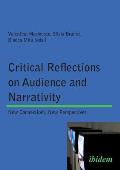 Critical Reflections on Audience & Narrativity