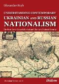 Understanding Contemporary Ukrainian and Russian Nationalism: The Post-Soviet Cossack Revival and Ukraine's National Security