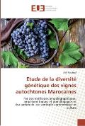 Etude de la diversit? g?n?tique des vignes autochtones Marocaines