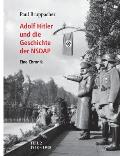 Adolf Hitler und die Geschichte der NSDAP Teil 2: 1938 bis 1945