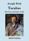 Tarabas: Ein Gast auf dieser Erde