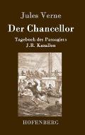 Der Chancellor: Tagebuch des Passagiers J.R. Kazallon