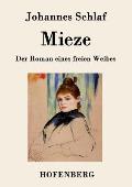 Mieze: Der Roman eines freien Weibes