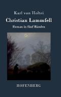 Christian Lammfell: Roman in f?nf B?nden
