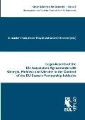 Legal Aspects of the EU Association Agreements with Georgia, Moldova and Ukraine in the Context of the EU Eastern Partnership Initiative