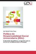 Politica de Responsabilidad Social Universitaria (Rsu)