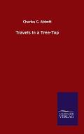 Travels in a Tree-Top