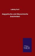 Aegyptische und Abyssinische Arachniden