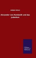 Alexander Von Humboldt Und Das Judentum