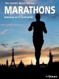 Worlds Most Famous Marathons Running on 5 Continents