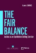 The Fair Balance: Justice as an Equilibrium Setting Exercise