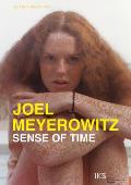 Joel Meyerowitz: Sense of Time: A Film by Ralph Goertz
