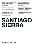 Santiago Sierra: 7 Trabajos, 7 Works
