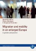 Migration and Mobility in an Enlarged Europe: A Gender Perspective